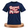 Harry Styles Respect Your Mother Shirt 8 Harry Styles Respect Your Mother Shirt