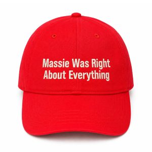 Massie Was Right About Everything Hat