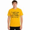 I Said I Was A Bawler Not A Baller Shirt (2)