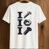 I Screw I Nut I Bolt T Shirt