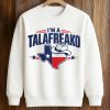 I’m A Talafreako Texas Shirt (3)