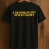 In The Surveillance State We're All Cam Girls Shirt 4 In The Surveillance State We're All Cam Girls Shirt