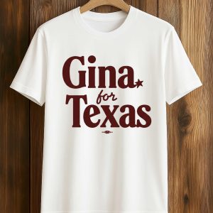 Gina For Texas Shirt