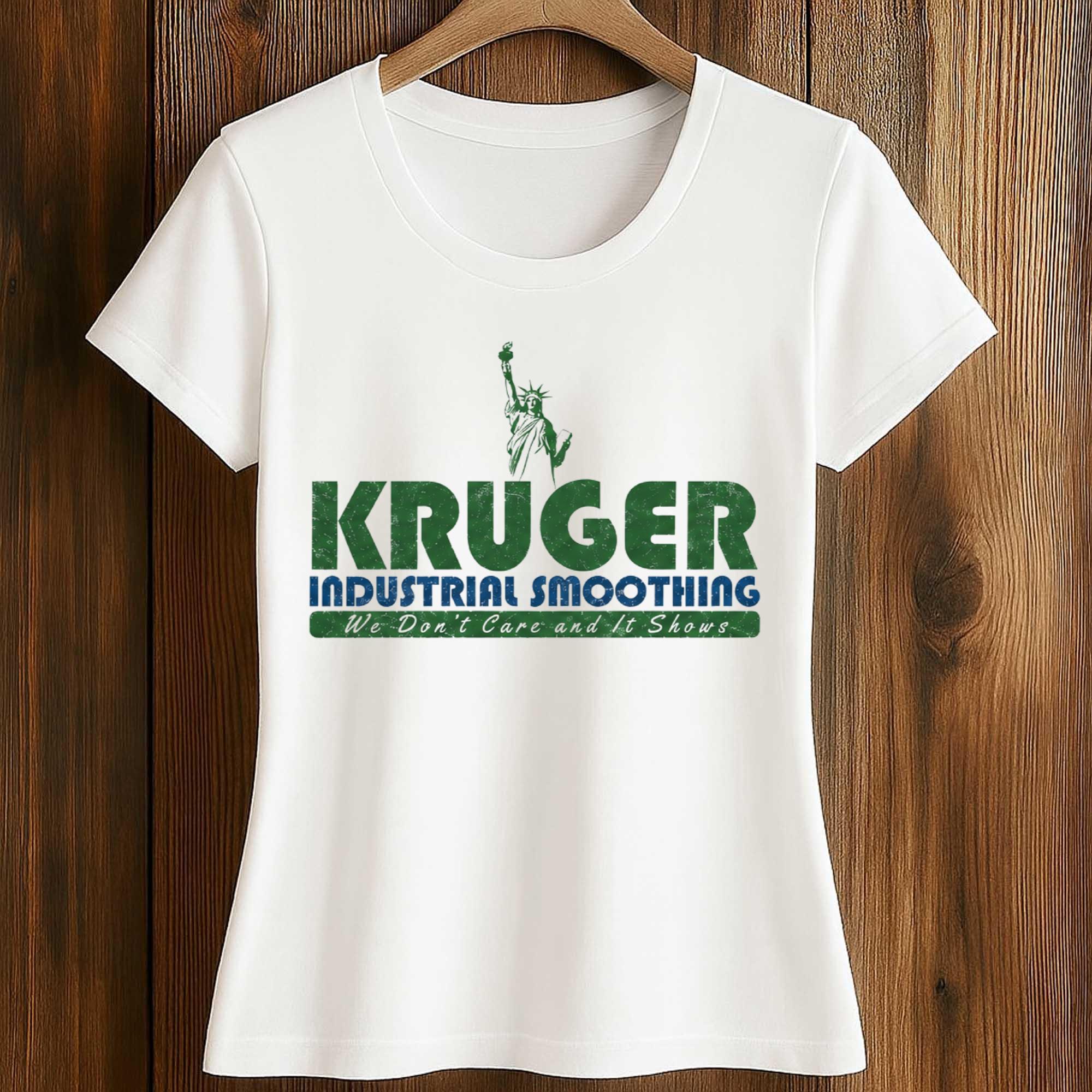 Kruger Industrial Smoothing We Don’t Care and It Shows Shirt 2 Kruger Industrial Smoothing We Don’t Care and It Shows Shirt (2)