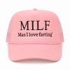 MILF Man I Love Farting Hat