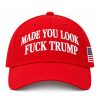 Made You Look Fuck Trump Hat