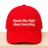 Massie Was Right About Everything Hat 3 Massie Was Right About Everything Hat (2)
