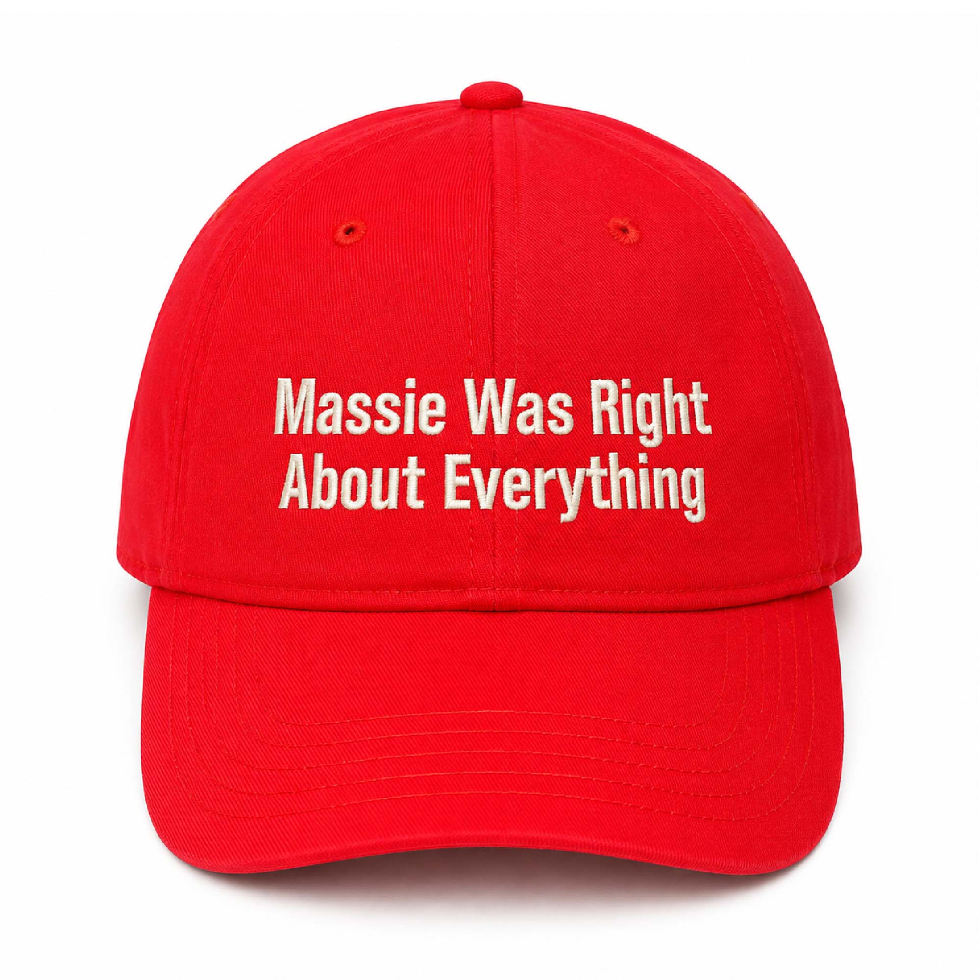 Massie Was Right About Everything Hat Massie Was Right About Everything Hat