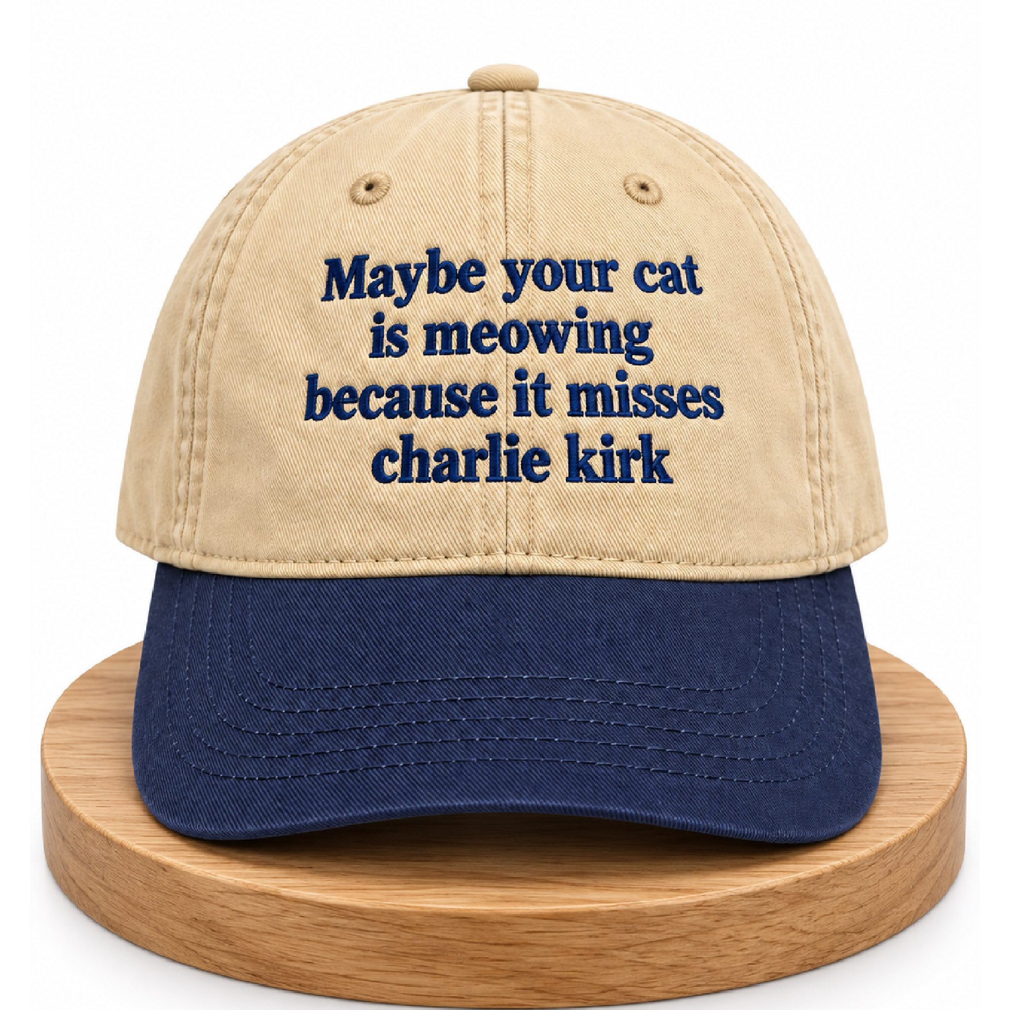 Maybe Your Cat Is Meowing Because It Misses Charlie Kirk Hat 2 Maybe Your Cat Is Meowing Because It Misses Charlie Kirk Hat (2)