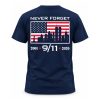Never Forget 25th Anniversary 9 11 Shirt