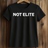 Not Elite Shirt (2)