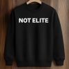 Not Elite Shirt (3)