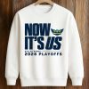 Now It’s Us Dallas Wings Playoffs 2026 Shirt 6 Now It’s Us Dallas Wings Playoffs 2026 Shirt (3)