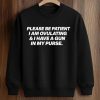 Please Be Patient I Am Ovulating And I Have A Gun In My Purse Shirt (3)