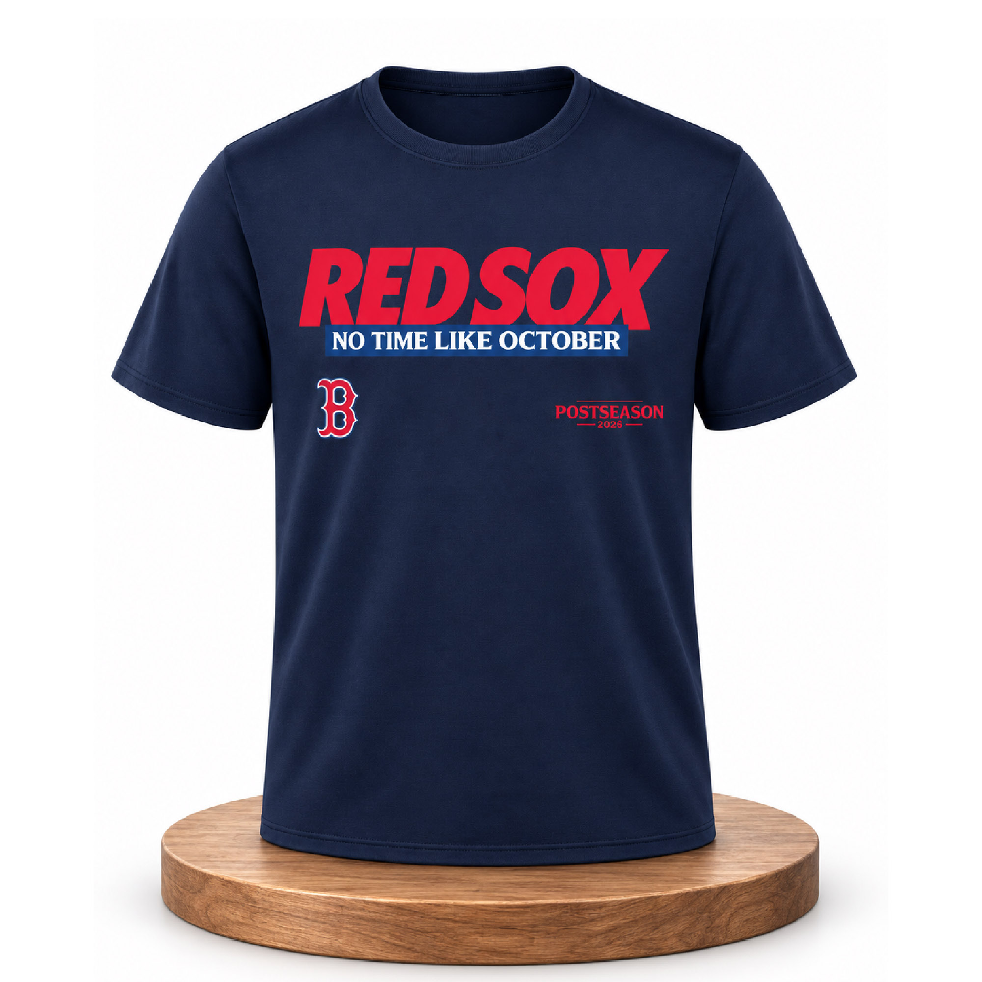 Red Sox No Time Like October 2026 Shirt 2 Red Sox No Time Like October 2026 Shirt (2)