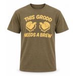 This Grodd Needs A Brew Shirt