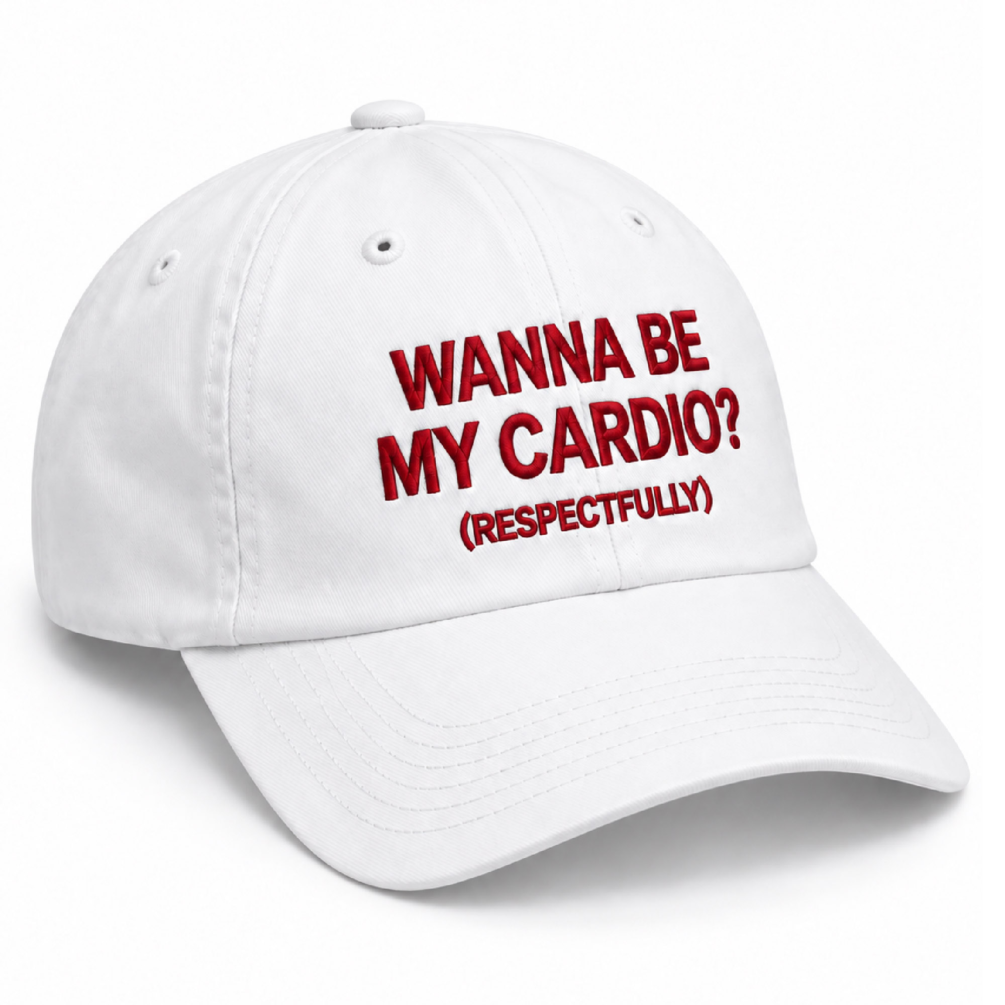 Wanna Be My Cardio Respectfully Hat 2 Wanna Be My Cardio Respectfully Hat (3)
