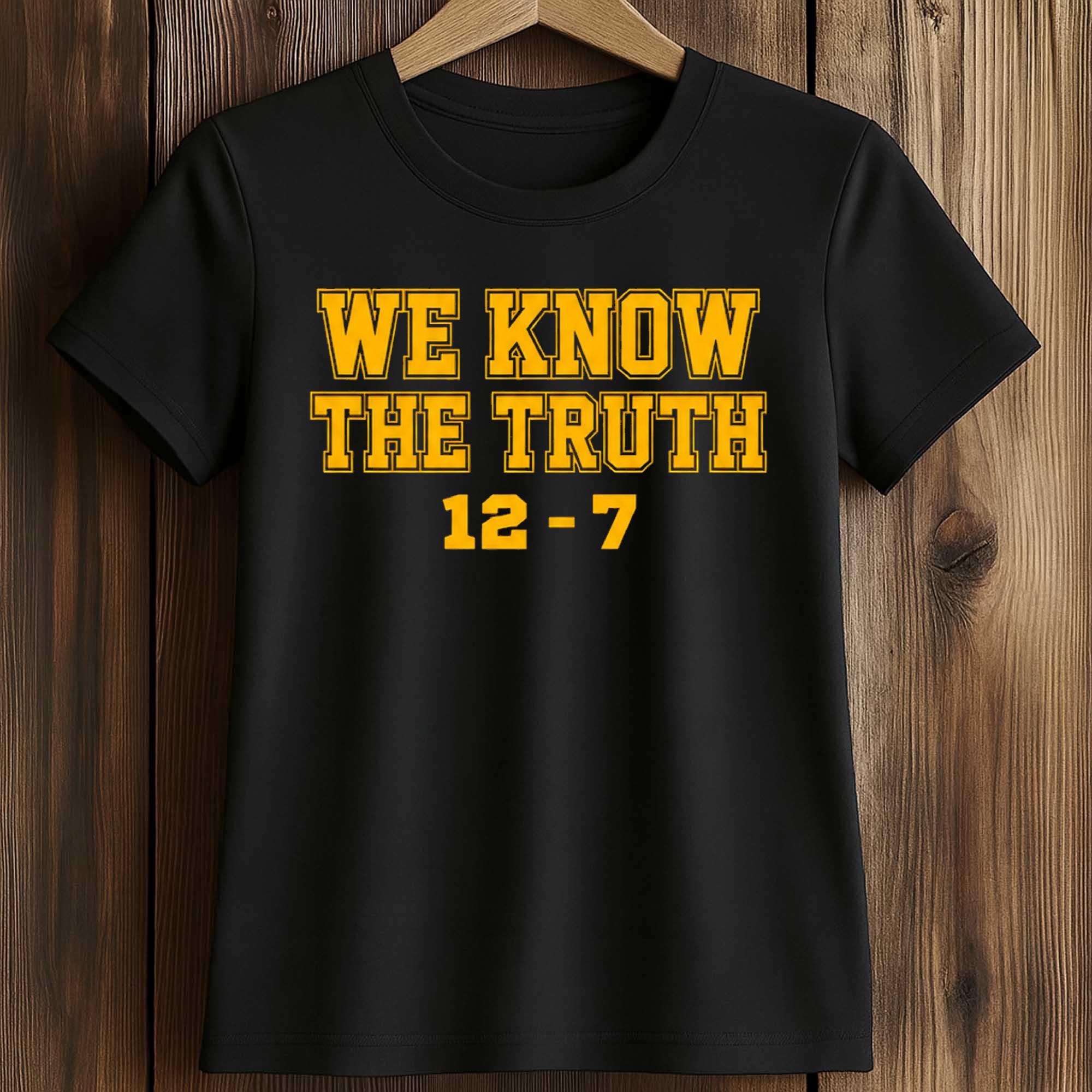 We Know The Truth 12 7 Shirt 2 We Know The Truth 12 7 Shirt (2)