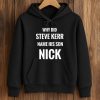 Why Did Steve Kerr Name His Son Nick Shirt (3)