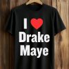 Will Campbell I Love Drake Maye Patriot Shirt (1)