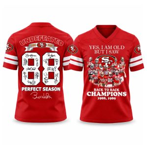 Yes, I Am Old But I Saw 49ers Back To Back Champions Jersey (1)