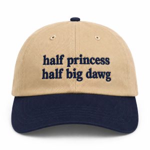 Half Princess Half Big Dawg Hat