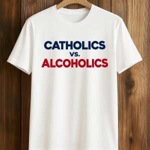 Catholics vs Alcoholics Shirt