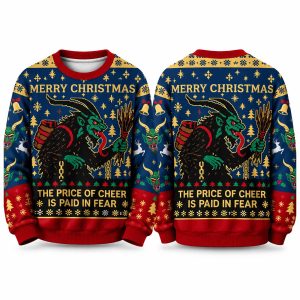 Christmas The Price of Cheer is Paid in Fear Ugly Sweater 1