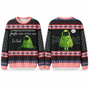 Christmas Probably Just Gonna Jingle Some Of The Way I'm Tired Ugly Sweater 1