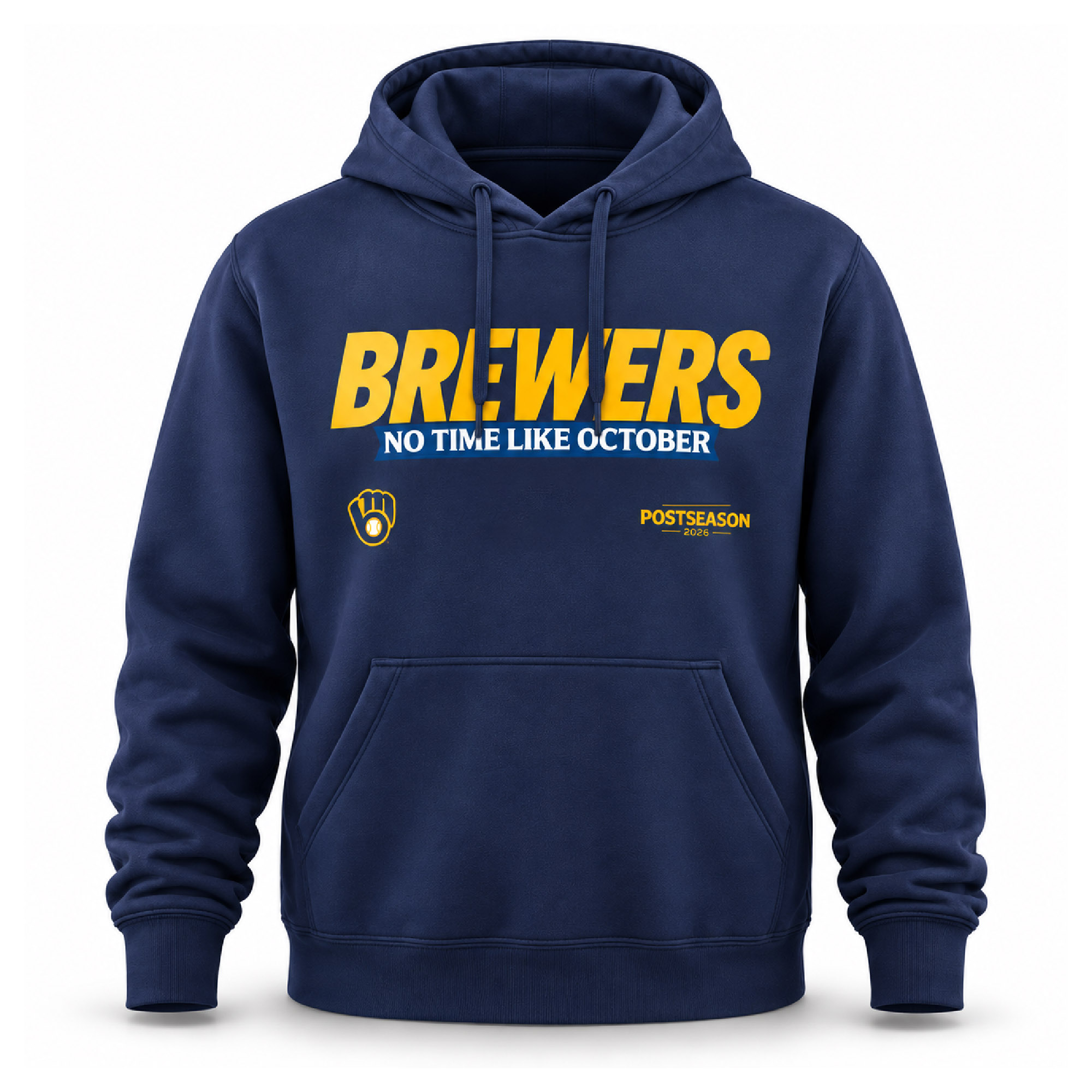 Brewers No Time Like October Postseason 2026 Hoodie Brewers No Time Like October Postseason 2026 Hoodie