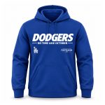 Dodgers No Time Like October Postseason 2026 Hoodie