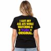 I Got My Ass Ate While Watching A Tubi Original T Shirt (2)