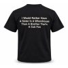 I Would Rather Have A Sister In A Whorehouse Than A Brother That's A Cubs Fan Shirt