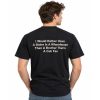 I Would Rather Have A Sister In A Whorehouse Than A Brother That's A Cubs Fan Shirt (2)