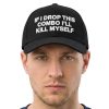 If I Drop This Combo I'll Kill Myself Hat (3)