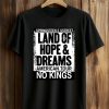 Jack Smith Land Of Hope and Dreams American Tour No Kings Shirt 4 Jack Smith Land Of Hope and Dreams American Tour No Kings Shirt