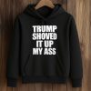 Jack Smith Trump Shoved It Up My Ass Shirt (4)