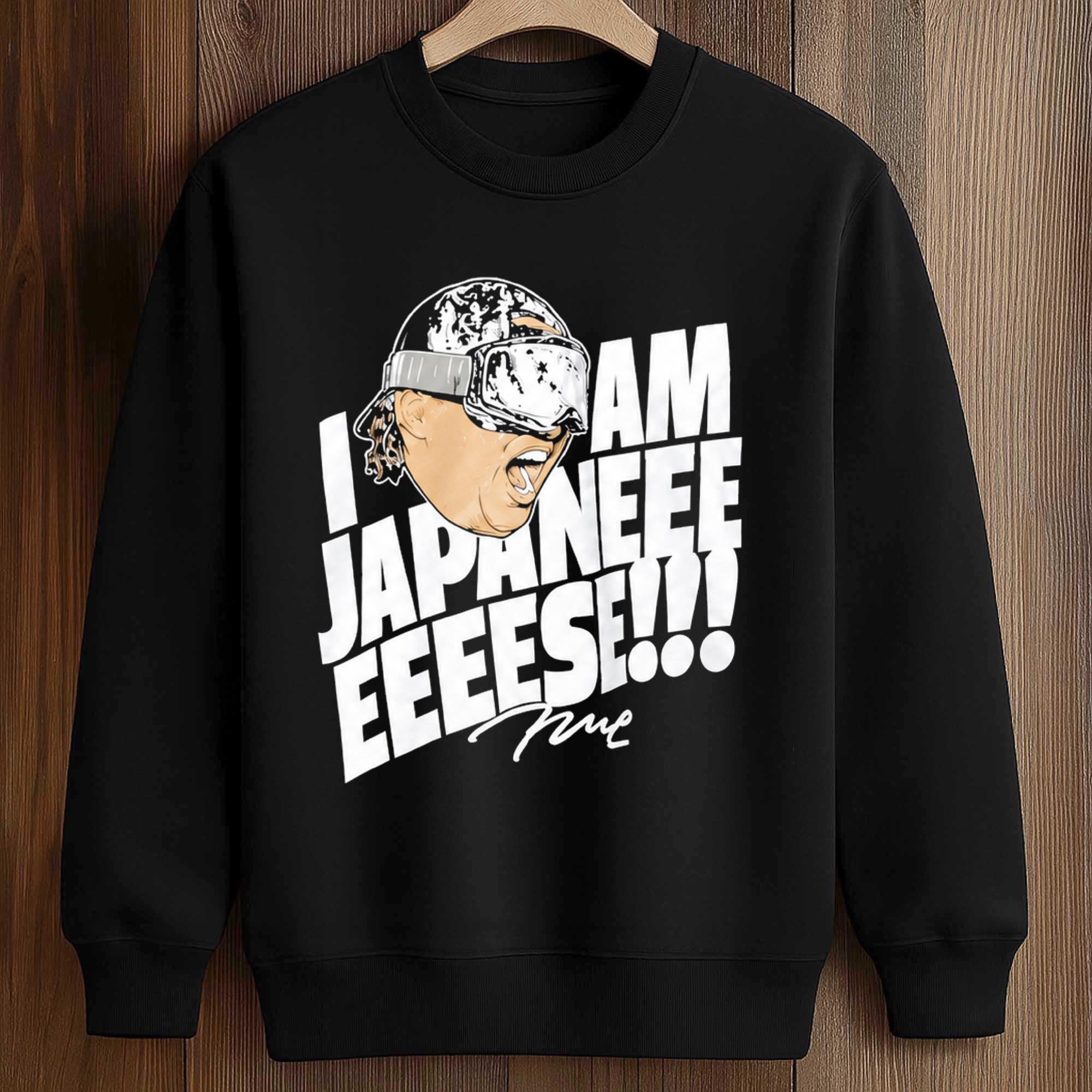 Munetaka Murakami I Am Japaneeeeeees Shirt 3 Munetaka Murakami I Am Japaneeeeeees Shirt (3)