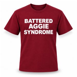Lauren Cantrell Battered Aggie Syndrome Shirt
